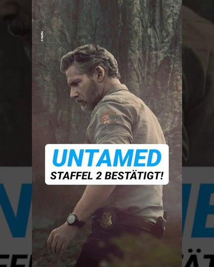 #Untamed auf #Netflix bekommt eine 2. Staffel! 🥳 #shorts #news #fyp #kino
