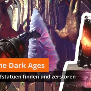 Doom – The Dark Ages: Alle Wolfstatuen finden und zerstören