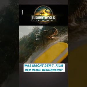 Jurassic World - Die Wiedergeburt - Was macht Teil 7 besonders?