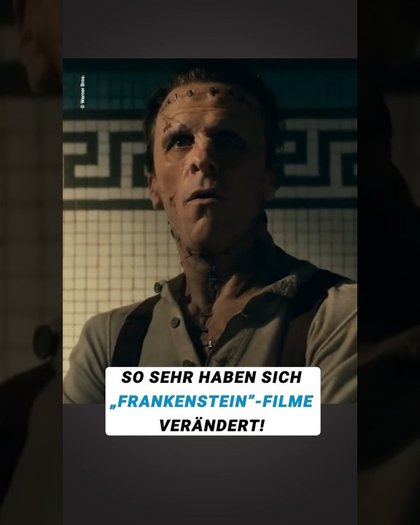 So sehr haben sich „Frankenstein"-Filme verändert!