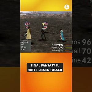 Final Fantasy 8 HATER verstehen das nicht!